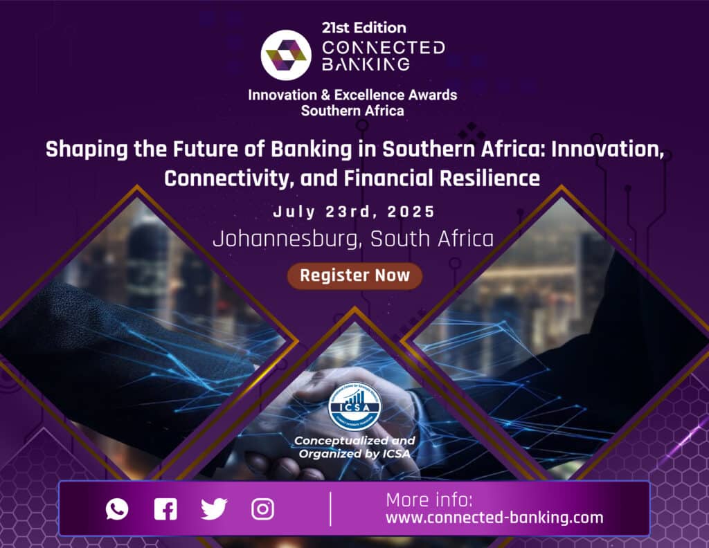 21st Edition Connected Banking Summit Innovation & Excellence Awards 2025 – Southern Africa